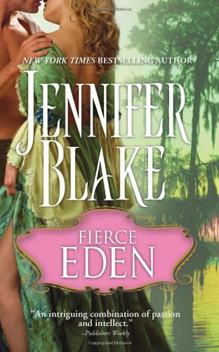 Fierce Eden (Casablanca Classics) by Jennifer Blake