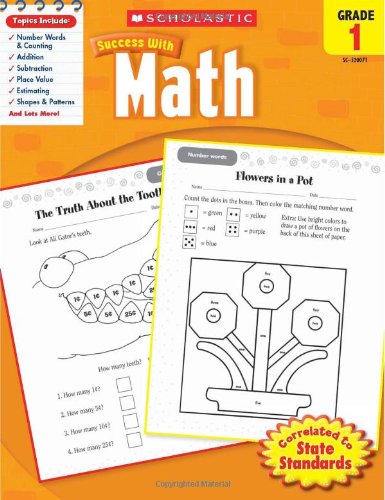 Scholastic Success with Math, Grade 1 (Scholastic Success with Workbooks: Math) by by Scholastic