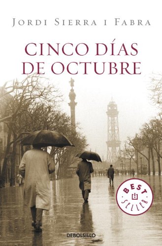 Cinco Dias De Octubre by Jordi Sierra I Fabra
