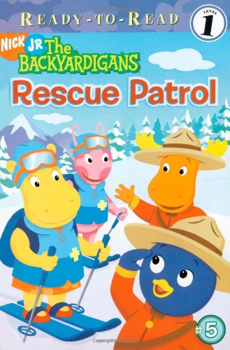 Rescue Patrol (Ready-To-Read Backyardigans - Level 1) by Catherine Lukas