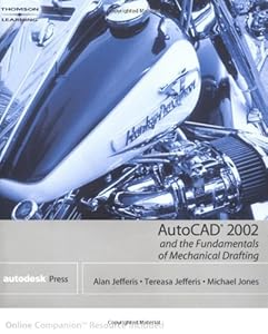AutoCAD 2002 and The Fundamentals of Mechanical Drafting by Alan Jefferis