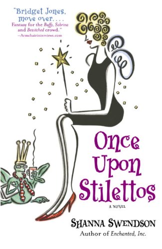 Once Upon Stilettos (Katie Chandler) by Shanna Swendson
