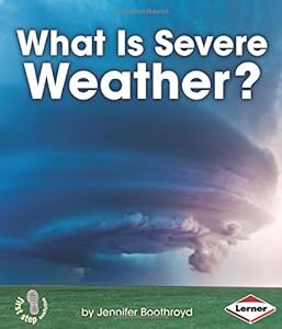 What Is Severe Weather?