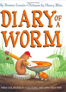 Diary of a Worm by Doreen Cronin