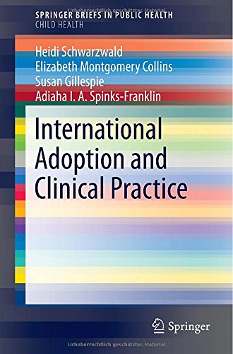 International Adoption and Clinical Practice by Heidi Schwarzwald                       ,