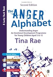 The Anger Alphabet: Understanding Anger - An Emotional Development Programme for Young Children aged 6-12