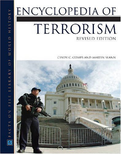 Encyclopedia of Terrorism (Facts on File Library of World History) by Cindy C. Combs