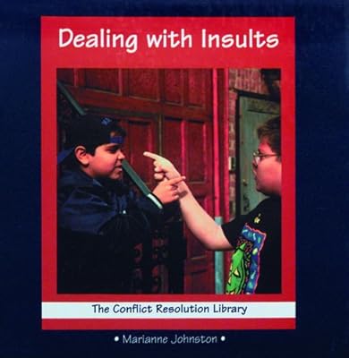 Dealing with Insults (Conflict Resolution Library)