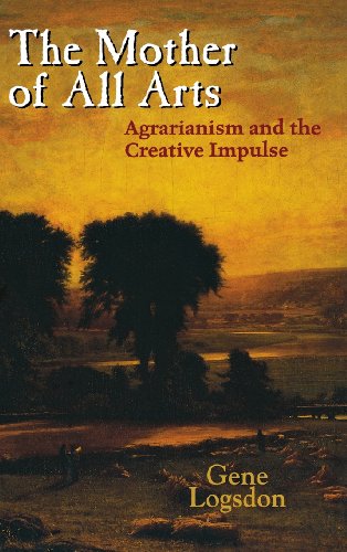 The mother of all arts by Gene Logsdon