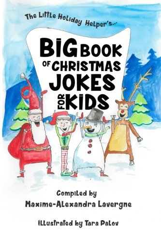 Big Book of Christmas Jokes for Kids!: A Book of Giggles from The Little Holiday Helper!