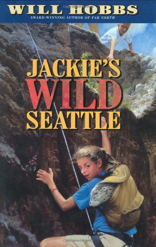 Jackie's Wild Seattle by Will Hobbs