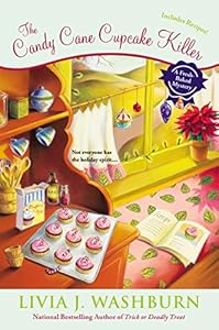 The Candy Cane Cupcake Killer: A Fresh-Baked Mystery