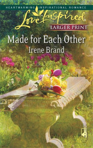 Made for Each Other by Irene B Brand
