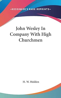John Wesley In Company With High Churchmen
