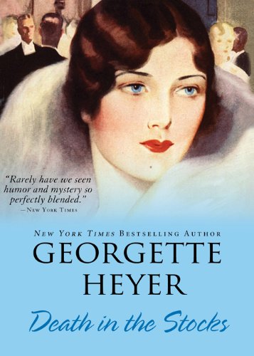 Death in the Stocks (Inspector Hannasyde) by Georgette Heyer