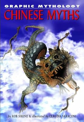 Chinese Myths (Graphic Mythology)