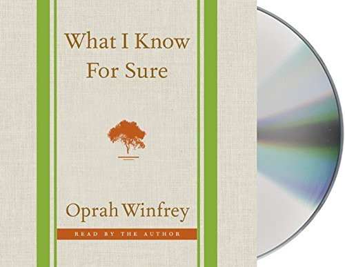 What I Know For Sure by Oprah Winfrey