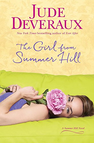 The Girl from Summer Hill: A Summer Hill Novel by Jude Deveraux