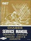 1967 Chevrolet, Chevelle, Camaro, Chevy II, and Corvette Chassis Service Manual