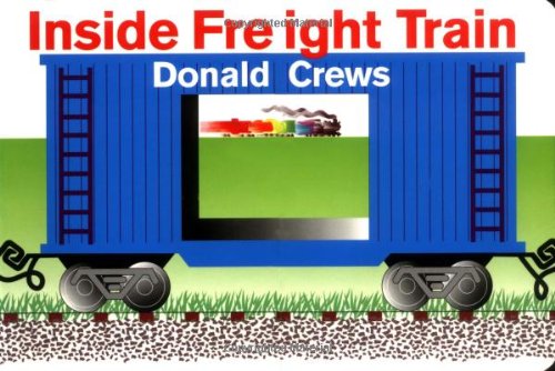 Inside Freight Train by Donald Crews