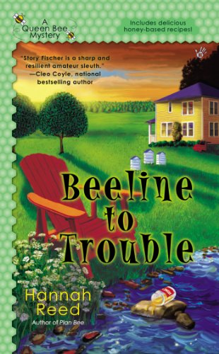 Beeline to Trouble by Hannah Reed