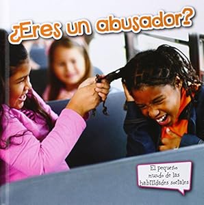 Eres un abusador? / Are You A Bully?