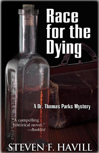 Race for the Dying: A Dr. Thomas Parks Mystery by Steven Havill