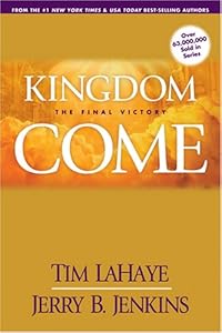 Kingdom Come: The Final Victory (Left Behind Sequel)