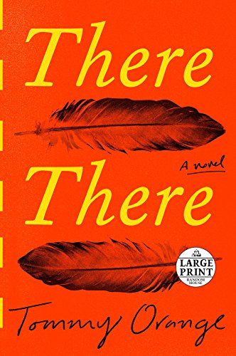 There There: A novel by Tommy Orange