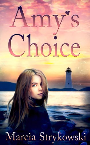 Amy's Choice by Marcia Strykowski