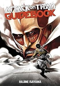 Attack on Titan Guidebook: INSIDE &amp; OUTSIDE