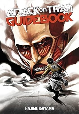 Attack on Titan Guidebook: INSIDE &amp; OUTSIDE
