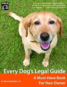 Every Dog's Legal Guide: A Must-Have Book For Your Owner