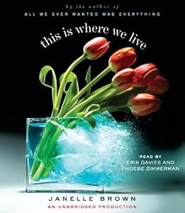 This Is Where We Live: A Novel