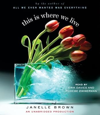 This Is Where We Live: A Novel