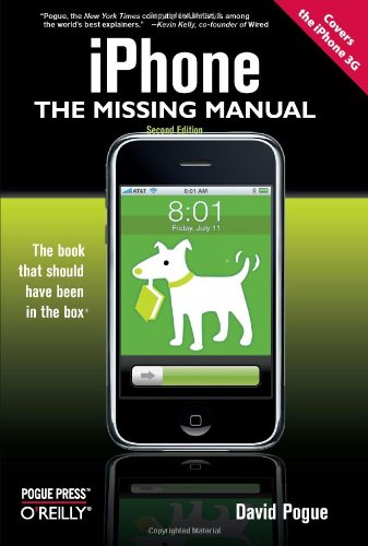 iPhone: The Missing Manual: Covers the iPhone 3G by David Pogue