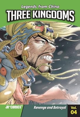Three Kingdoms Volume 04: Revenge and Betrayal