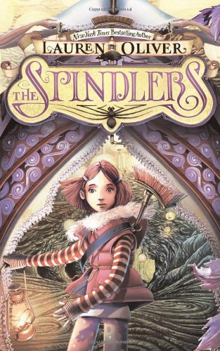 The Spindlers by Lauren Oliver