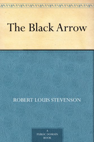 The Black Arrow by Robert Louis Stevenson
