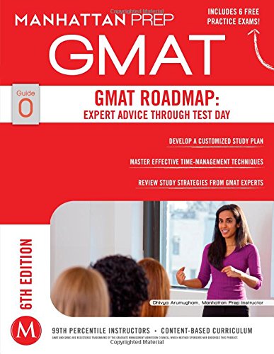 GMAT Roadmap: Expert Advice Through Test Day by Manhattan Prep