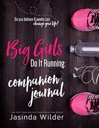 Big Girls Do It Running Companion Journal