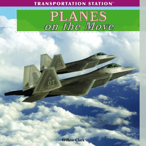 Planes on the Move by Willow Clark