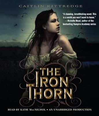 The Iron Thorn (The Iron Codex)
