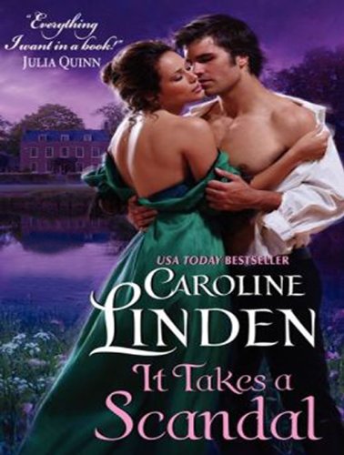 It Takes a Scandal by Caroline Linden