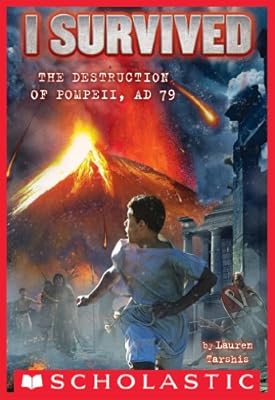 I Survived #10: I Survived the Destruction of Pompeii, AD 79
