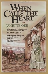 When Calls the Heart (Canadian West #1)