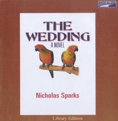 The Wedding by Tom Wopat (Narrator) Nicholas Sparks (Author)