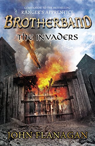 The Invaders: Brotherband Chronicles, Book 2 by John Flanagan