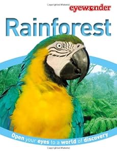 Eye Wonder: Rain Forest