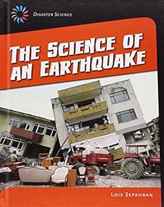 The Science of an Earthquake